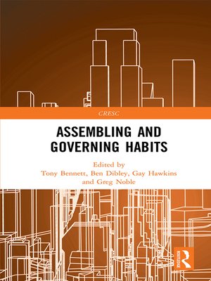cover image of Assembling and Governing Habits